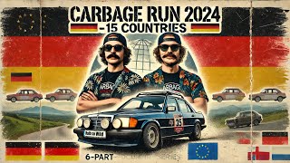 Carbage Run 2024 15 Länder in 5 Tagen  Der Halb So Wilde Bass Benz  Teil 2 [upl. by Crosley710]