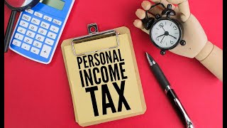 Understanding how to calculate your Personal Income Tax [upl. by Sidran]