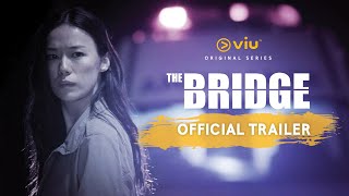 The Bridge Asia Trailer 2 [upl. by Lanni]