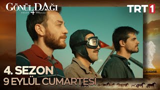 Gönül Dağı 4 Sezonuyla 9 Eylül Cumartesi trt1 de [upl. by Calica]