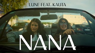 Lune x Kauta  NaNa Official Video [upl. by Osrick653]