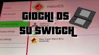 Come giocare ai giochi DS su Switch CFW [upl. by Jaycee]