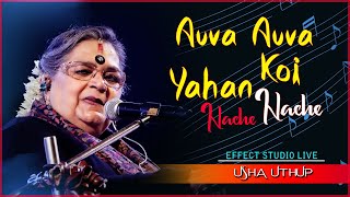 Koi Yahan Nache Nache  usha uthup live  effect studio live2024 [upl. by Wald242]