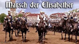 Marsch der Elisabether German march [upl. by Rephotsirhc]