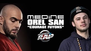 Médine quotCourage Fuyonsquot ft Orelsan PlanèteRap [upl. by Antipus470]