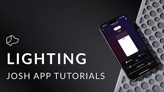 Josh App Tutorials  Lighting Control [upl. by Reema585]