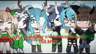 All I Want For Christmas Is You 🎄❤️  GLMV  gachakayy [upl. by Aroel206]