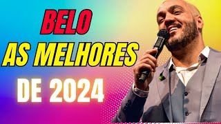 BELO 2024 AS MELHORES l BELO ANTIGAS AS MELHORES l BELO TUDO MUDOU l BELO PERFUME l BELO REIVENTAR [upl. by Idonah773]