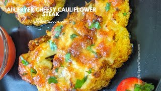 AIR FRYER CHEESY CAULIFLOWER STEAK RECIPE [upl. by Bard]