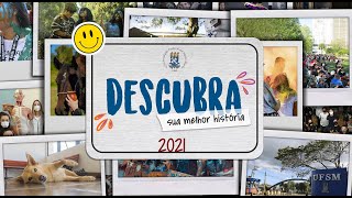 DESCUBRA UFSM 2021  Descubra sua melhor história [upl. by Kina]