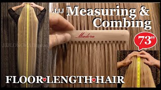 JJJ Measuring amp Combing Floor Length straight Hair [upl. by Nosaes]