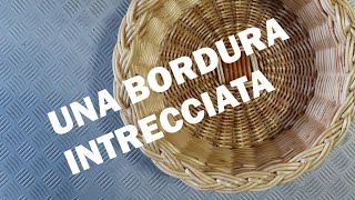 Una bordura intrecciata di grande effetto [upl. by Seyah]