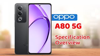 Oppo A80 5G Specification Overview [upl. by Licko448]