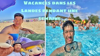 UNE SEMAINE EN VACANCES DANS LES LANDES AU CAMPING  À LA PLAGE [upl. by Gnuy]