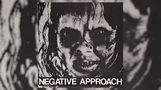 Negative Approach  Negative Approach FULL EP 1982  2021 REMASTER [upl. by Linzer]