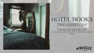 Hotel Books  Two Eight One [upl. by Ahtelrac]