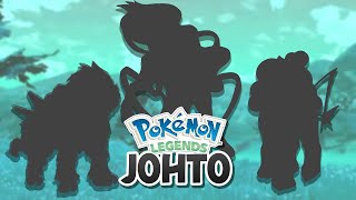 Johto Remakes introducing the Unresurrected Legendary Beasts [upl. by Nedloh]