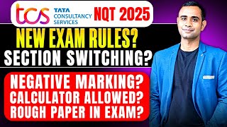 🔥TCS NQT 2025 New Exam Rules amp Problems  Section SwitchingNegative markingCalculator 🔥 [upl. by Louie118]