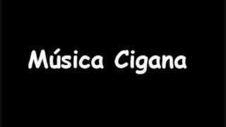 Música Cigana [upl. by Danny19]