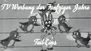 WerbeKlassiker der 50er Jahre  TV Werbung der 1950er Teil 1 [upl. by Aicila]