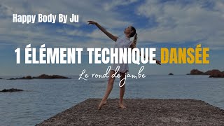 1 élement technique dansée le rond de jambe expliqué par Elodie Ganivet [upl. by Kareem]