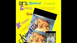 Cara membuat pisang goreng cheese katsu [upl. by Akyssej]