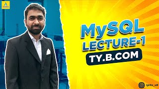 Lecture 1  MySQL  Computer  Information Technology  TyBcom  Sem 5 [upl. by Ahsyek]