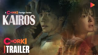 KAIROS  Official Bangla Trailer  Chorki Foreign Series  Shin Sungrok  Lee Seyoung Ahn Bohyun [upl. by Nosiram639]