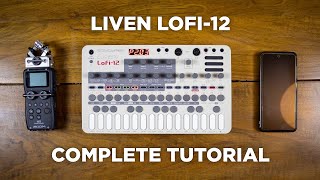 Mastering the LIVEN Lofi12 A Comprehensive Guide of the LoFi Sampler [upl. by Affrica]