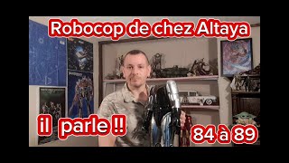 Robocop Altaya de 84 à 89 quotIl Parlequot [upl. by Anitsyrhc149]