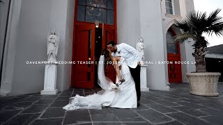 Davenport Wedding Teaser  St Josephs Cathedral  Baton Rouge LA [upl. by Siramaj]