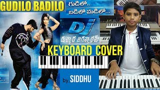 gudilo badilo from dj duvvada jagannadhamkeyboard cover by siddhu [upl. by Quennie77]