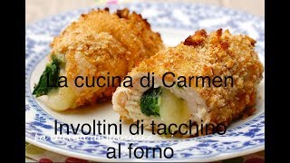 Involtini di tacchino al forno😋 [upl. by Acirretal]