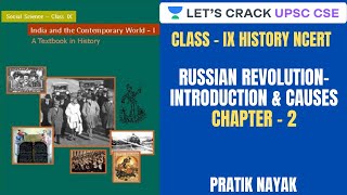 L12 Russian Revolution Introduction amp Causes  Class IX History NCERT  UPSC CSEIAS 2020 [upl. by Aristotle]