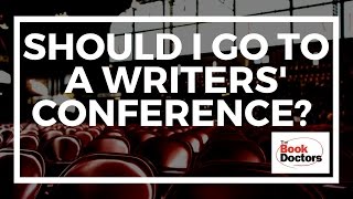 Should I Go to a Writers Conference [upl. by Hudnut]