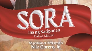 SORA Ina ng Katipunan  Mula sa Panulat at Direksyon ni Nilo Obrero Jr [upl. by Laurie]