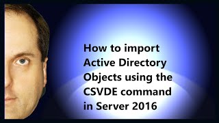 How to import Active Directory Objects using the CSVDE command in a Windows Server [upl. by Alekram]