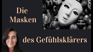 Die Masken des Gefühlsklärers [upl. by Genaro]