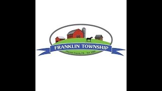 Franklin Township Board of Supervisors Workshop Meeting  November 4 2024 [upl. by Eitra]