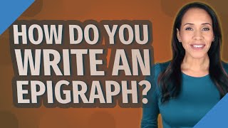 How do you write an epigraph [upl. by Riki]