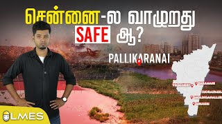 Scientific Solution to Save Pallikaranai  மீளுமா சென்னை  😰  LMES casestudy [upl. by Relyks]