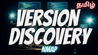 Version Discovery in தமிழ்  Nmap  Free Ethical Hacking Course Tamil  ShaZ University [upl. by Vasiliki]