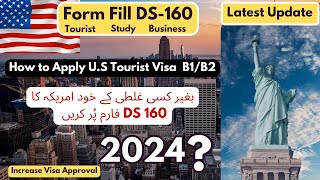 StepbyStep Guide Easy USA B1B2 Tourist Visa  Complete DS160 Form Filling Tutorial [upl. by Ennovehs]