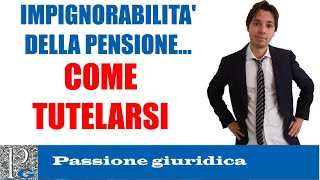 Pignoramento della pensione limite di impignorabilità e come tutelarsi se non è rispettato [upl. by Anyer514]