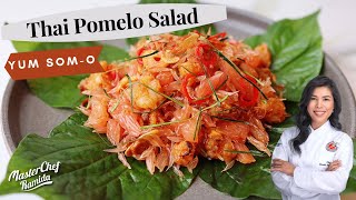 Thai Yum SomO Thai Pomelo Salad Recipe  Thai Royal Recipes [upl. by Yahiya]