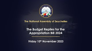 The Budget Replies for the Appropriation Bill 2024  Friday 10 November 2023 Part 2 [upl. by March539]