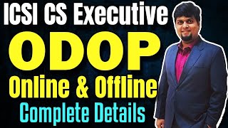 ICSI CS Executive ODOP 2023  ICSI One Day Orientation Programme Complete Details  Online amp Offline [upl. by Ruiz]