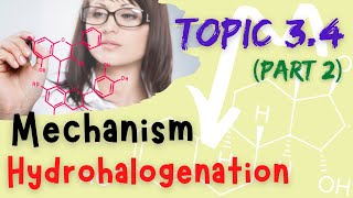 Matriculation Chemistry  Topic 34 Reactions of Alkenes Part 2 Mechanism of Hydrohalogenation [upl. by Acimad]