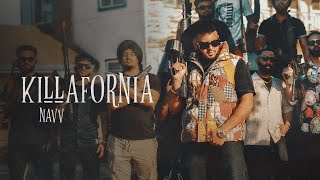 KILLAFORNIA Official Music Video by  NAVV Feat JASSIX  JASS ATWAL  New Punjabi song 2024 [upl. by Kcirred885]