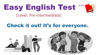 Easy English Test Preintermediate [upl. by Lanfri]